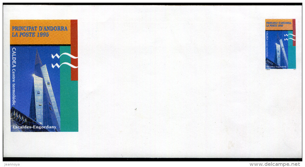 ANDORRE FRANCAIS - ENTIER POSTAL LETTRE " CALDEA CENTRE TERMOLUDIC DE 1995 " NEUVE - SUP - Entiers Postaux & Prêts-à-poster