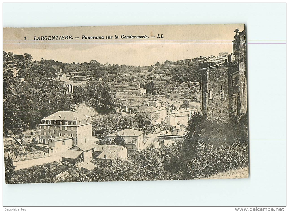 LARGENTIERE : Panorama Sur La Gendarmerie. 2 Scans. Edition LL - Largentiere