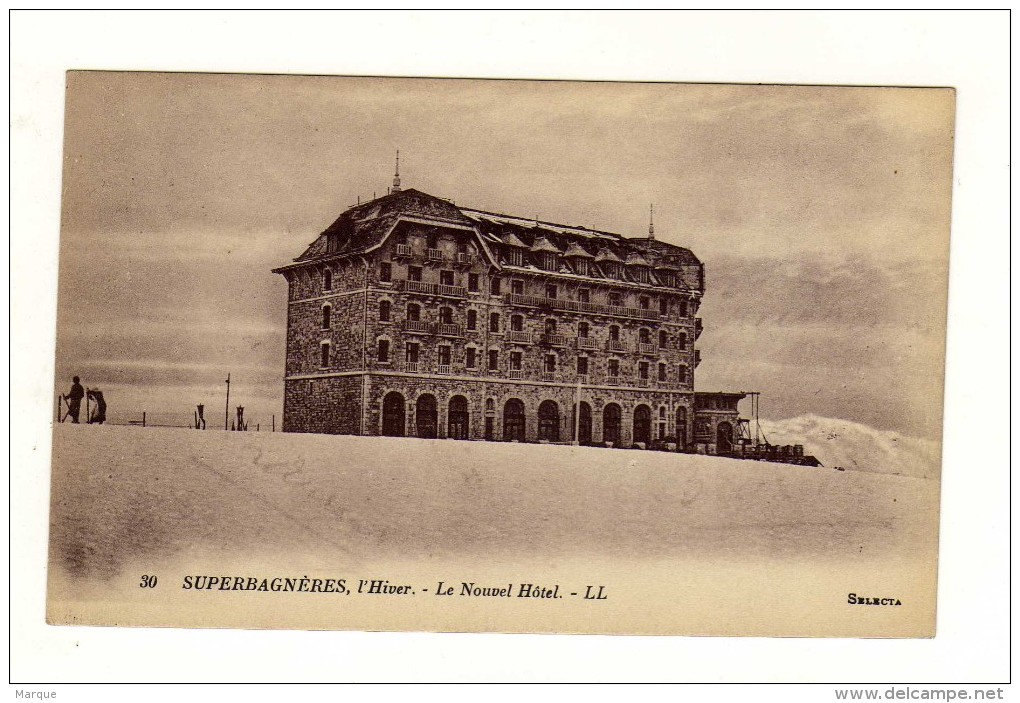 Cpa N° 30 SUPERBAGNERES L ' Hiver Le Nouvel Hôtel - Superbagneres