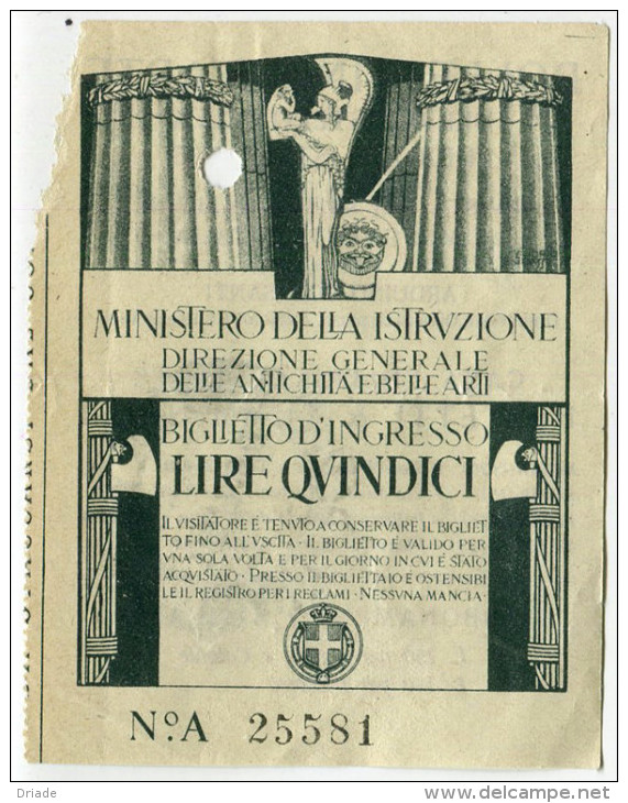BIGLIETTO D'INGRESSO MINISTERO DELLA ISTRUZIONE DIREZIONE GENERALE DELLE ANTICHITà E BELLE ARTI FASCISMO ANNO 1927 - Eintrittskarten