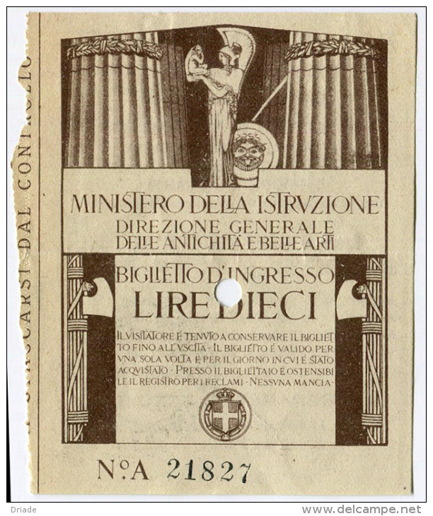 BIGLIETTO D'INGRESSO MINISTERO DELLA ISTRUZIONE DIREZIONE GENERALE DELLE ANTICHITà E BELLE ARTI FASCISMO ANNO 1927 - Biglietti D'ingresso