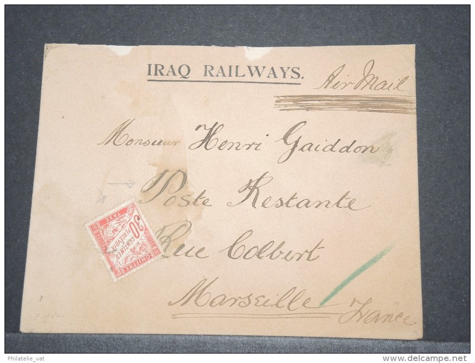 IRAQ - Env Taxée Par Avion Pour Marseille En Poste Restante - Voir Dos - Superbe - Oct 1928 - A Voir - (QUER) - P17107 - Iraq