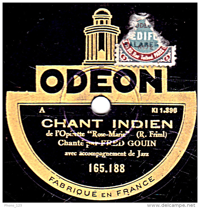 78 Trs - 25 Cm - état B - FRED GOIN -  CHANT INDIEN - J'AI VOULU REVOIR - 78 T - Disques Pour Gramophone