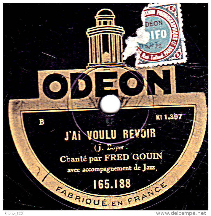 78 Trs - 25 Cm - état B - FRED GOIN -  CHANT INDIEN - J'AI VOULU REVOIR - 78 T - Disques Pour Gramophone