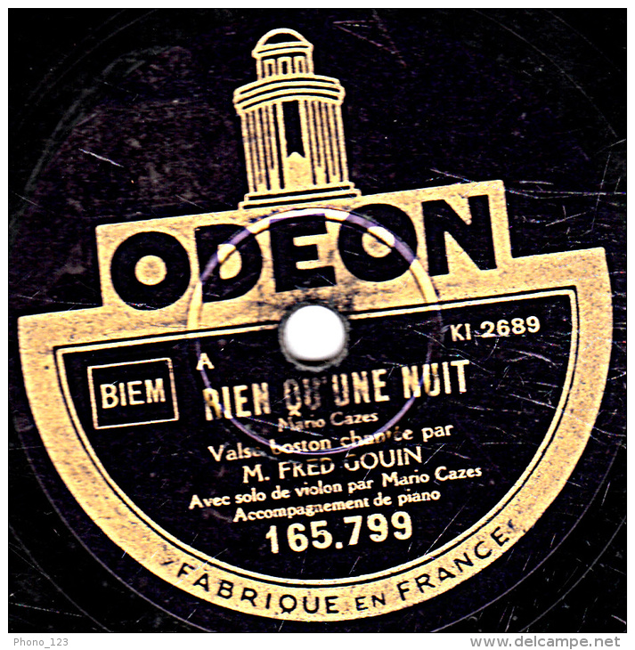 78 Trs - 25 Cm - état B - FRED GOIN -  RIEN QU'UNE NUIT - C'EST CE SOIR OU JAMAIS - 78 Rpm - Schellackplatten