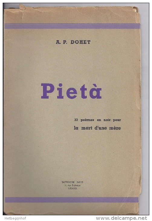 Pietà - A.P.Dohet - 1943 Gesigneerd & Opdracht Dohet - Poésie
