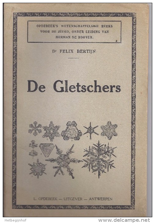 De Gletschers - Dr Felix Bertijn - 1929 - Vecchi