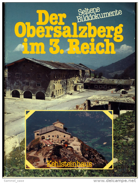 88 Seiten Heft  -  Der Obersalzberg Im 3. Reich  -  Vom Unbekannten Berg Zum Zentrum Der Macht - 5. World Wars