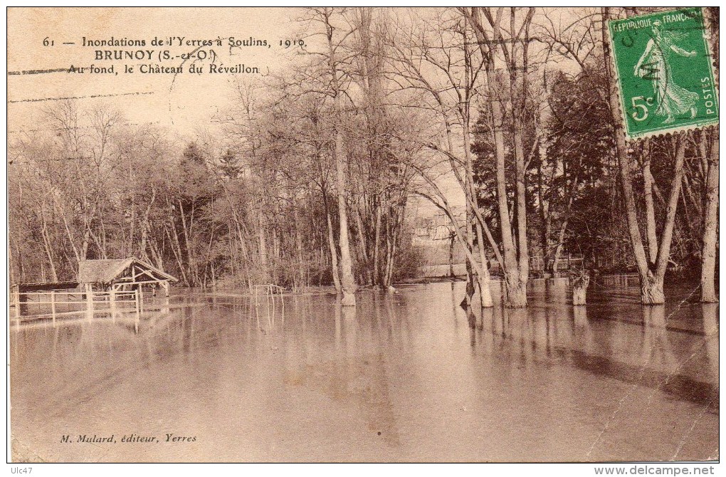 - 91 - Innondations De L'Yerres à SOULINS, 1910. - Au Fond, Le Château Du Réveillon. - Cpa, En L'état - - Brunoy