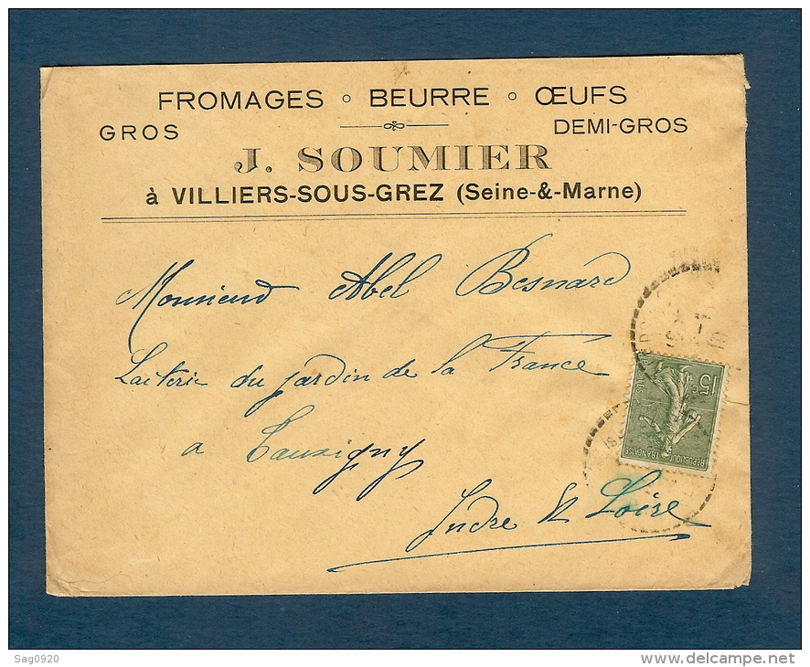 Enveloppe Fromages Beurre Oeufs Villiers Sous Grez (Seine Et Marne)-Destination Tauxigny - 1877-1920: Semi Modern Period
