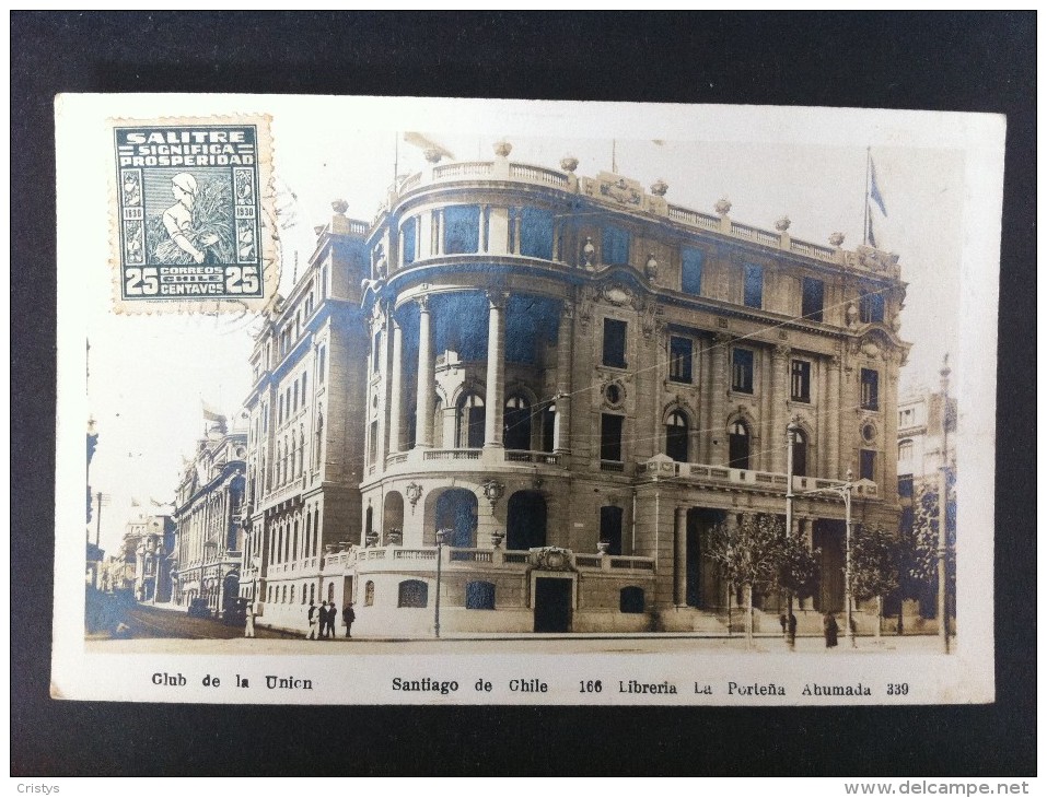 CLUB DE LA UNION SANTIAGO DE CHILE LIBRERIA LA PORTEÑA AHUMADA POSTAL CIRCULADA A VALENCIA 1930 - Chile