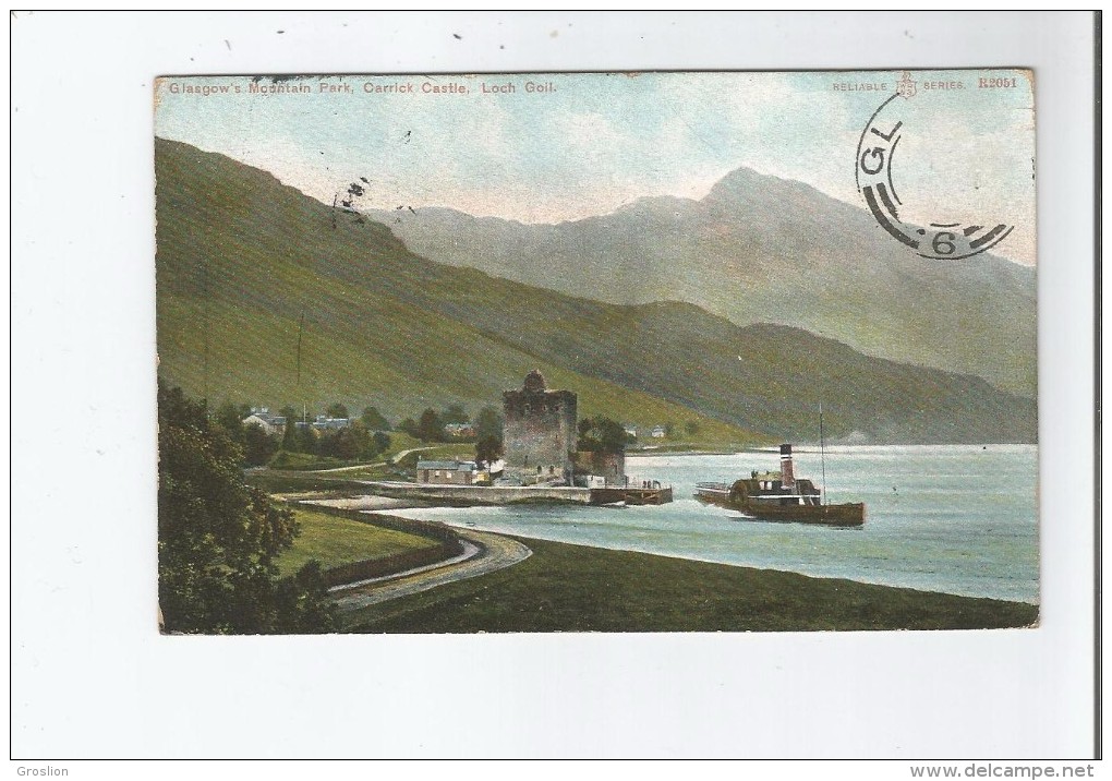 GLASGOW'S MOUNTAIN PARK, CARRICK CASTLE, LOCH GOIL 2051      1907 - Argyllshire