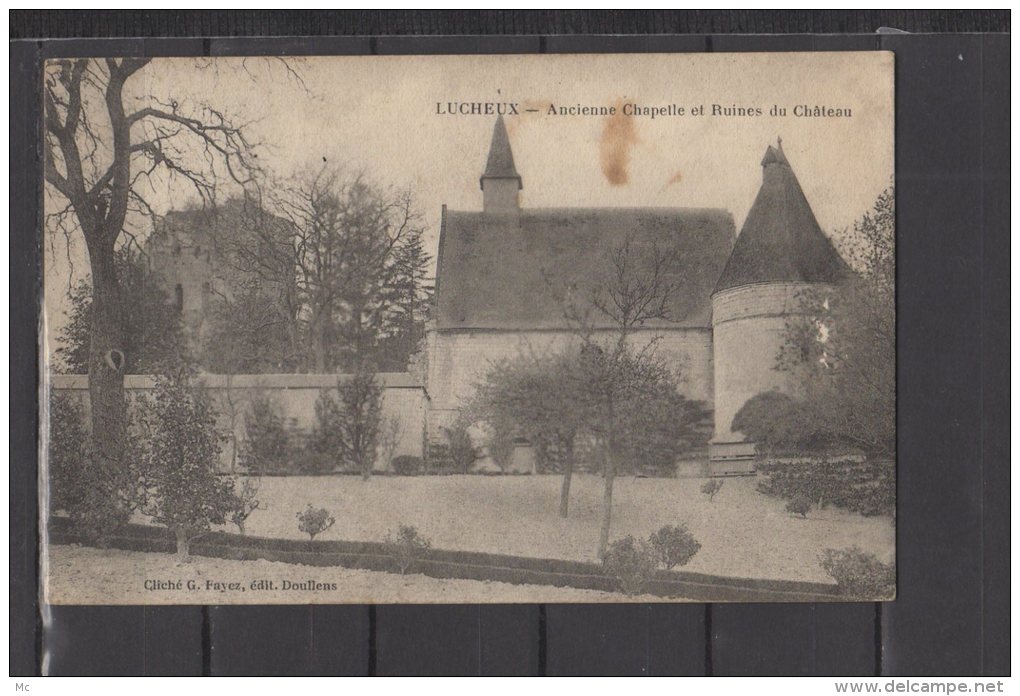 80 - Lucheux - Ancienne Chapelle Et Ruines Du Chateau - Lucheux