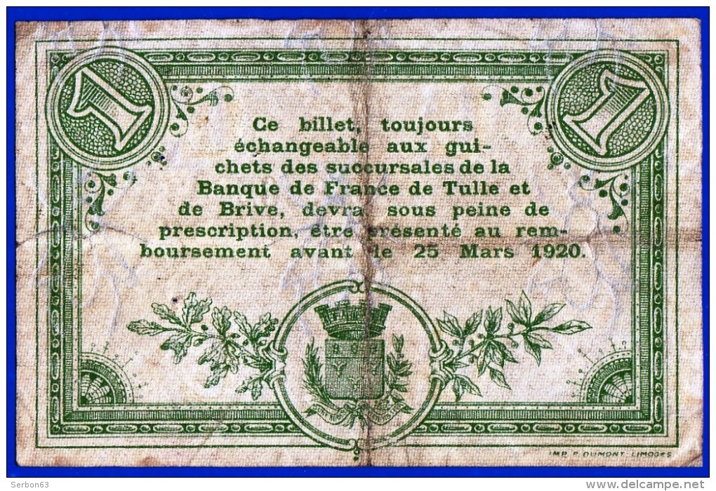 BON - BILLET - MONNAIE - 1 FRANC CHAMBRE DE COMMERCE DE LA CORREZE 19100 BRIVE LA GAILLARDE TULLE A N° 62042 AVANT 1920 - Chambre De Commerce