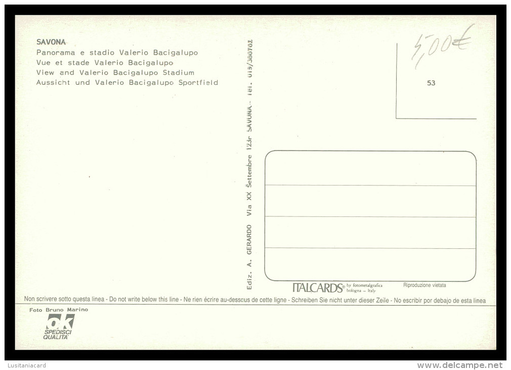 ITALIA - SAVONA-  ESTÁDIOS -Panorama E Stadio Valerio Bacigalupo (Ed. A Gerardo Nº 53) Carte Postale - Estadios