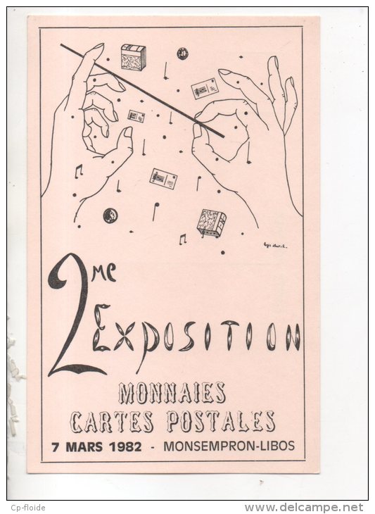 47 - MONSEMPRON-LIBOS . 2eme EXPOSITION MONNAIES, CARTES POSTALE . 7 MARS 1982 - Réf. N°14709 - - Bourses & Salons De Collections