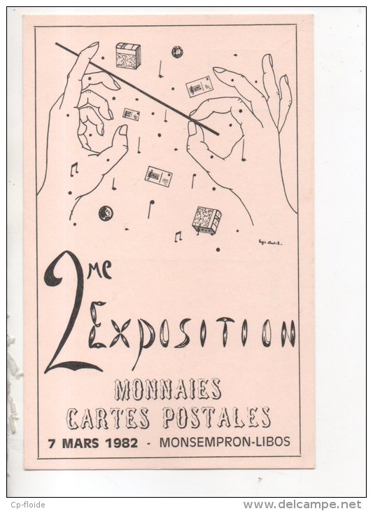 47 - MONSEMPRON-LIBOS . 2eme EXPOSITION MONNAIES, CARTES POSTALE . 7 MARS 1982 - Réf. N°14710 - - Bourses & Salons De Collections