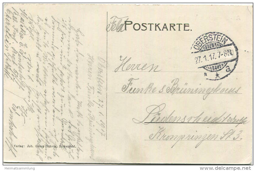 Alt-Oberstein Von Der Alten Brücke - Verlag Joh. Georg Schulz Birkenfeld - Feldpost Gel. 1917 - Idar Oberstein