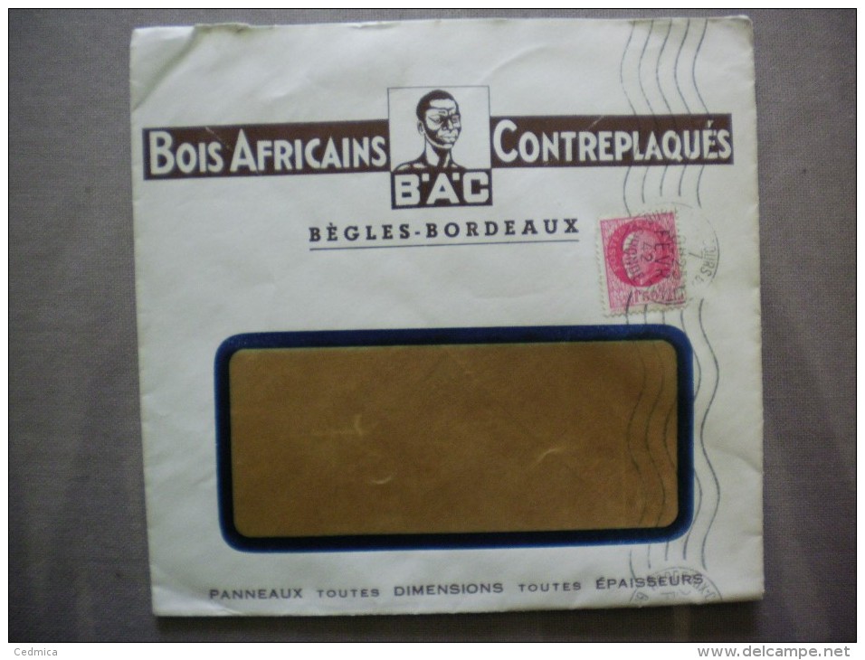 BEGLES-BORDEAUX BOIS AFRICAINS CONTREPLAQUES B.A.C ENVELOPPE CACHET 7 FEVR 42 - 1900 – 1949