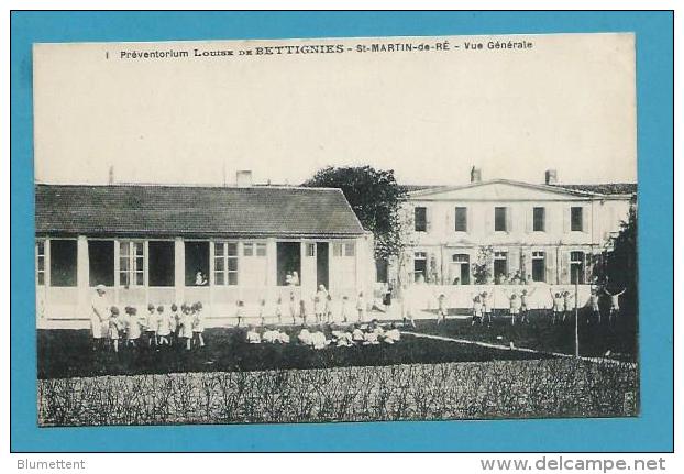 CPA 1 - Préventorium Louise DE BETTIGNIES à ST MARTIN DE RE 17 - Saint-Martin-de-Ré