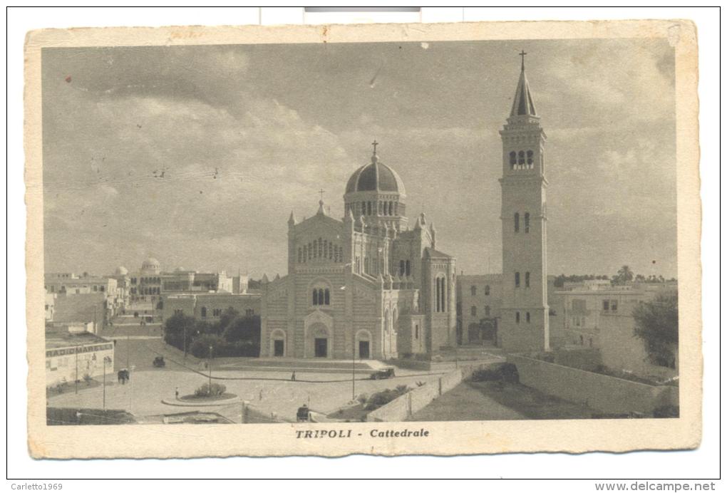 TRIPOLI CATTEDRALE VIAGGIATA MANCA F.BOLLO FP - Libya