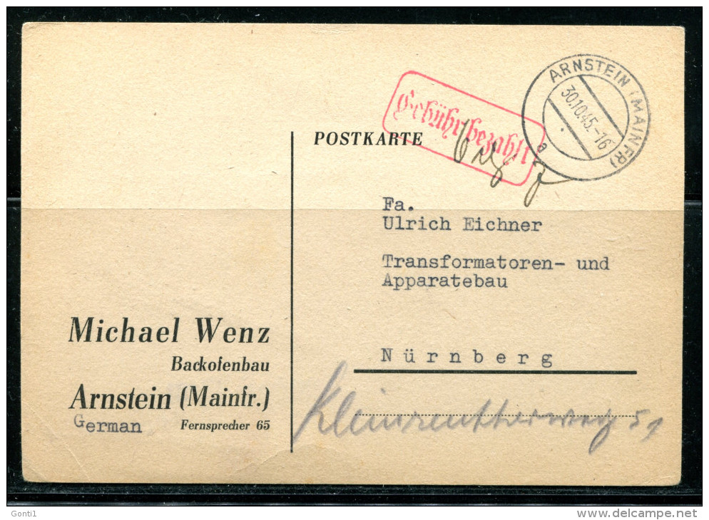 Germany Arnstein 1945 Alliierte Besetzung Beleg Mit Roten GEBÜHR BEZAHLT Stempel U. Mit TST"Arnstein (Mainfr.) "1 Beleg - Autres & Non Classés