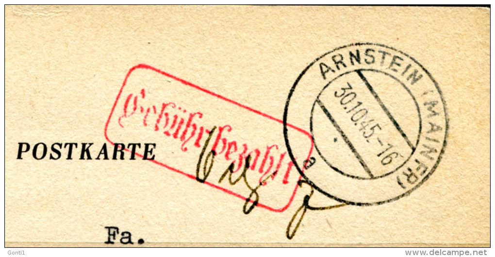 Germany Arnstein 1945 Alliierte Besetzung Beleg Mit Roten GEBÜHR BEZAHLT Stempel U. Mit TST"Arnstein (Mainfr.) "1 Beleg - Autres & Non Classés