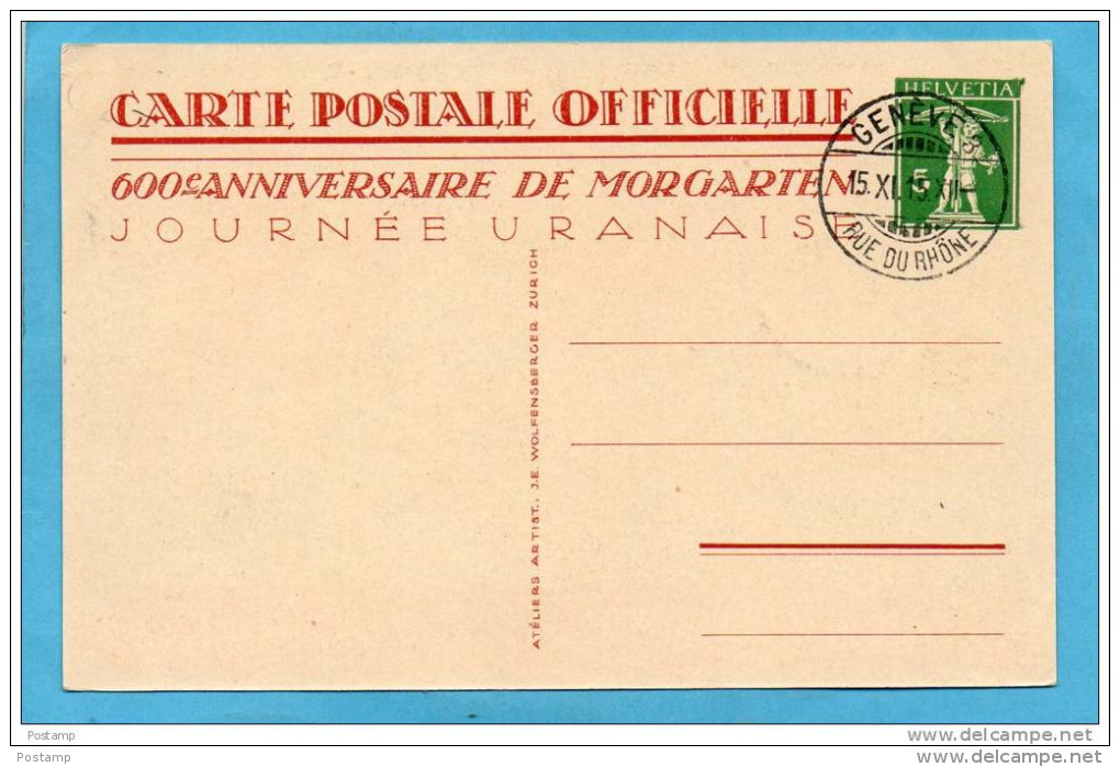 Carte Postale -illustrée -M Mathey- 600ème Anni De Morgarten -Journée Uranaise Nov 1915-+oblitération -entier Postal 5c - Autres & Non Classés