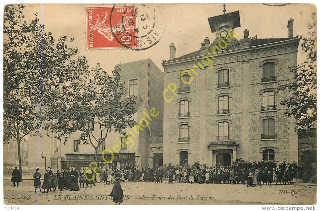 LA PLAINE SAINT DENIS . Les écoles Du Pont De Soissons . - Autres & Non Classés