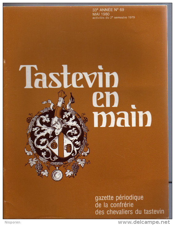 Tastevin En Main - Gazette Périodique De La Confrérie Des Chevaliers Du Tastevin - N°69 - Mai 1980 - Koken & Wijn