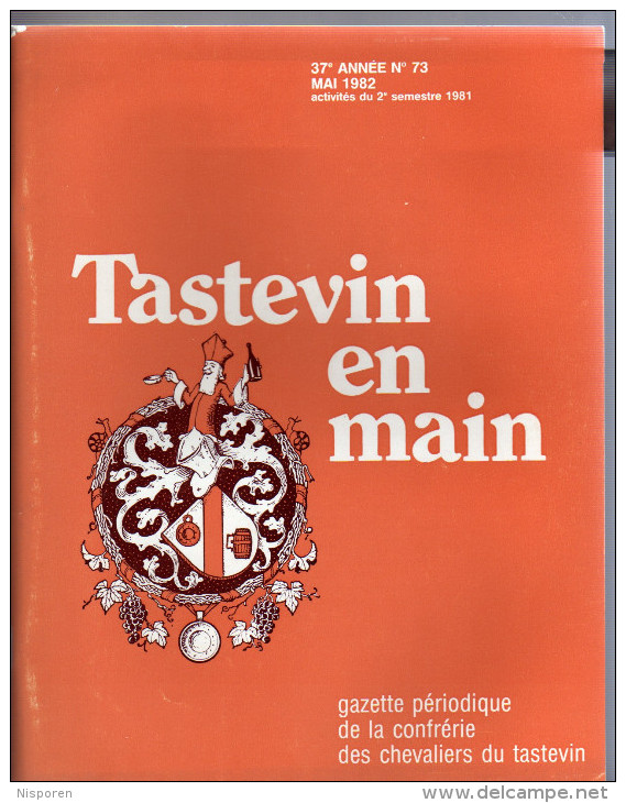 Tastevin En Main - Gazette Périodique De La Confrérie Des Chevaliers Du Tastevin - N°73 Mai 1982 - Cooking & Wines