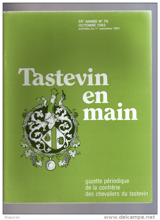 Tastevin En Main - Gazette Périodique De La Confrérie Des Chevaliers Du Tastevin - N°76 Octobre 1983 - Cuisine & Vins