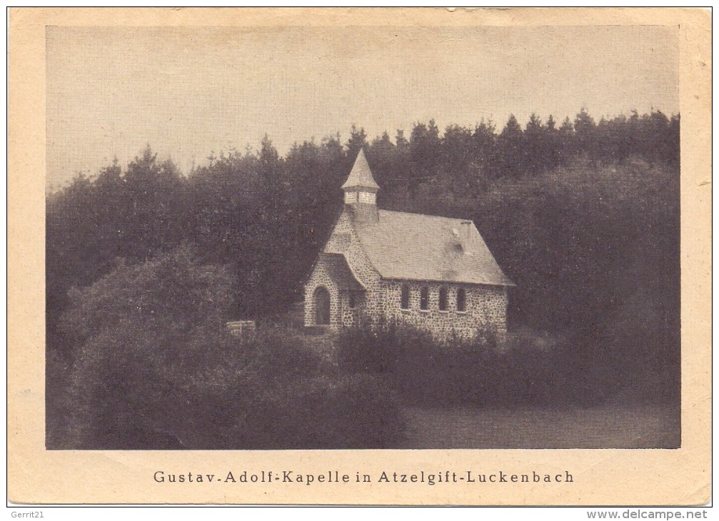 5238 HACHENBURG - ATZELGIFT - LUCKENBACH, Gustav-Adolf-Kapelle - Hachenburg