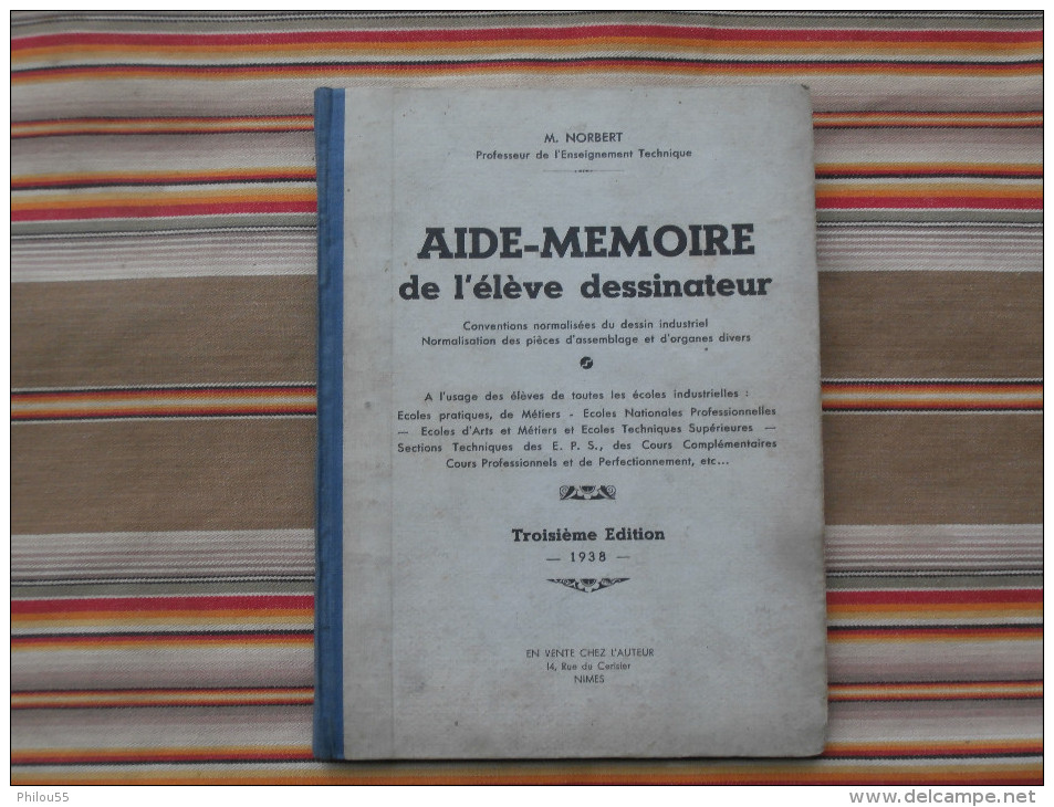 AIDE MEMOIRE De L'eleve Dessinateur M. NORBERT NIMES   1938 - 18 Ans Et Plus