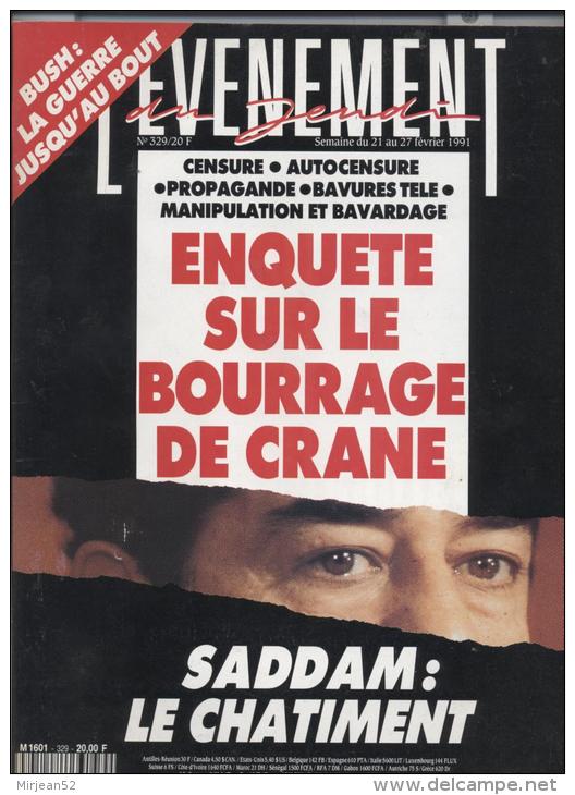 L'evenement Du Jeudi   N°329   21 Au 27 Fevrier 1991 : Enquete Ssur Le Bourrage De Crane - Informations Générales