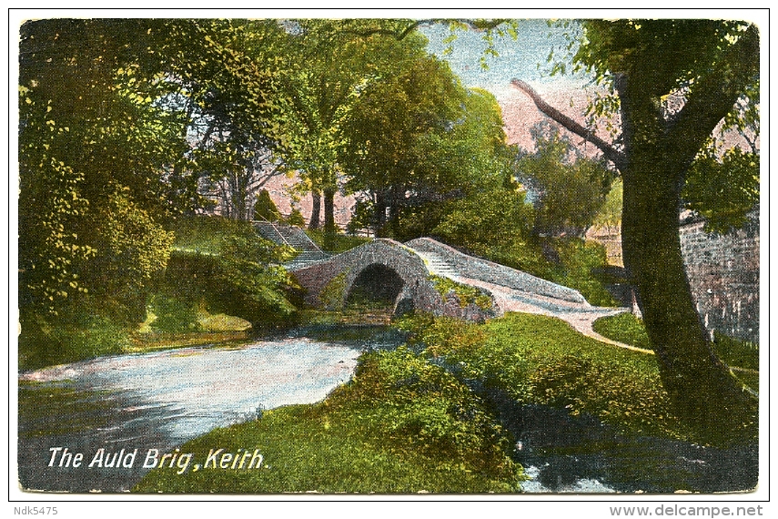 KEITH : THE AULD BRIG - Banffshire