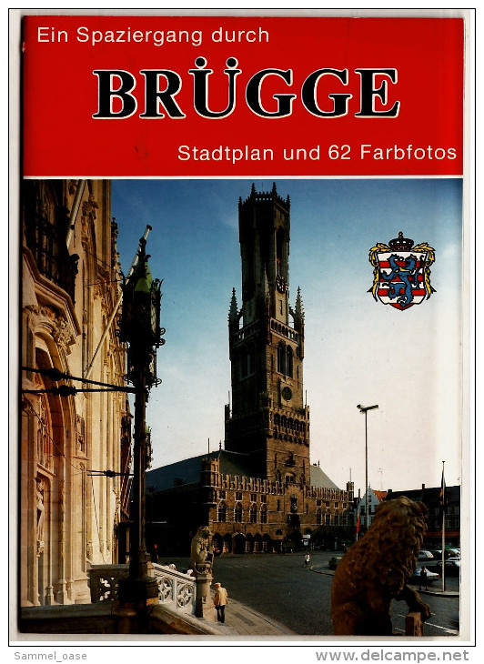 Kleine Broschüre / Heft : Ein Spaziergang Durch Brügge  -  Stadtplan Und 62 Farbfotos Von 1988 - Belgique & Luxembourg