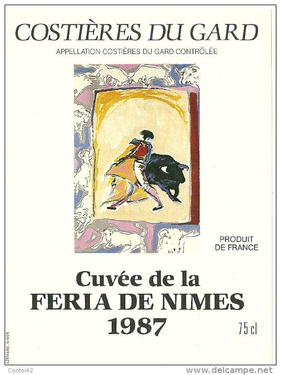 30 NIMES ETIQUETTE PUBLICITE METIER VIN VIGNE METIER FERIA TAUREAU TORO MATADOR CORRIDA COSTIERES DU GARD - Autres & Non Classés