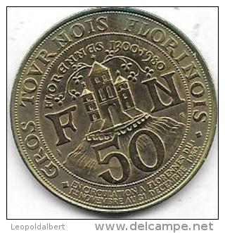 50 GROS TOURNOIS FLORINOIS 1300-1980 FLORENNES - Jetons De Communes