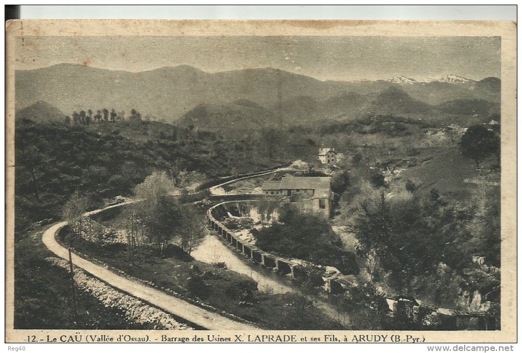 D64 - LE CAU (Vallée D' Ossau - Barrage Des Usines X. LAPRADE Et Ses Fils à ARUDY - Arudy