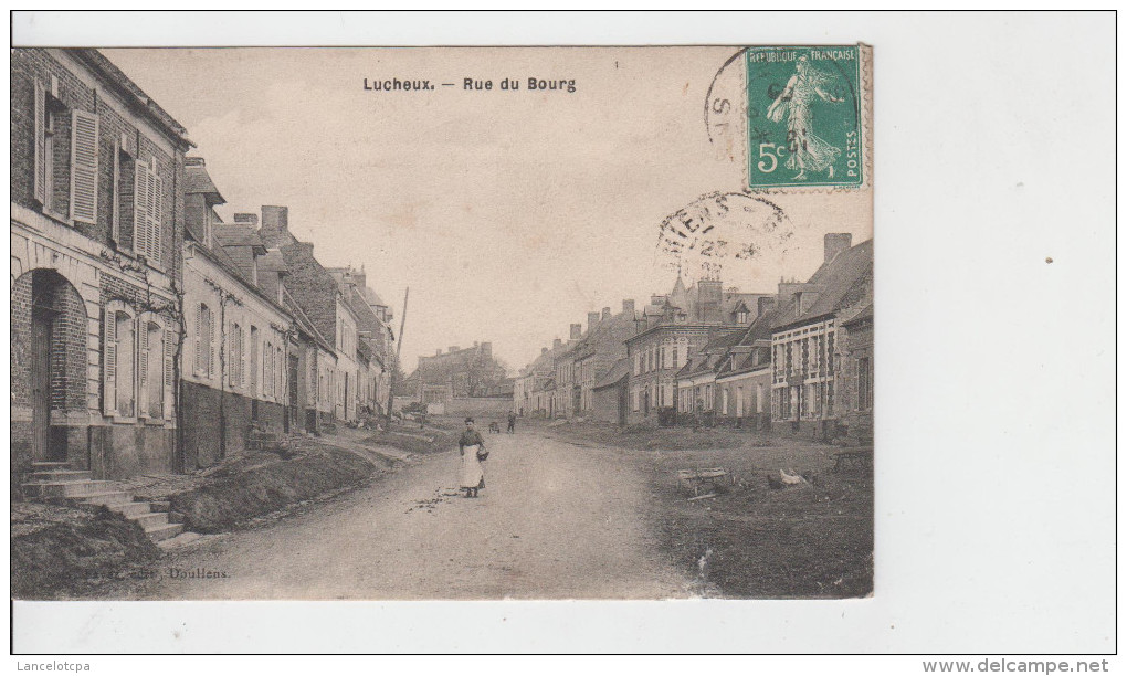 80 - LUCHEUX / RUE DU BOURG - Lucheux