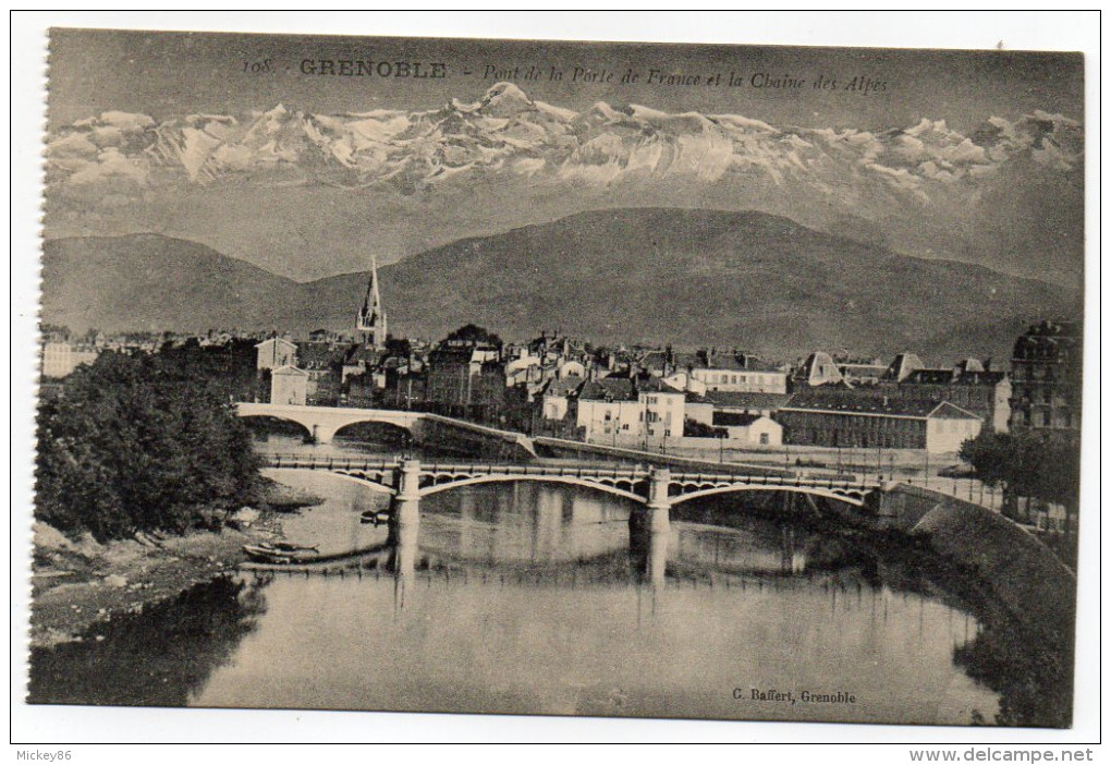 GRENOBLE - Pont De La Porte De France Et La Chaîne Des Alpes.n°108 éd Baffert....à Saisir - Grenoble