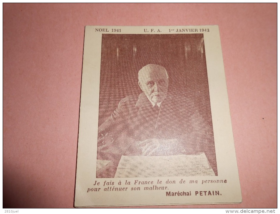 Calendrier Format De Poche - 1942 -  Pétain - Société Des Foyers U F A - Klein Formaat: 1941-60