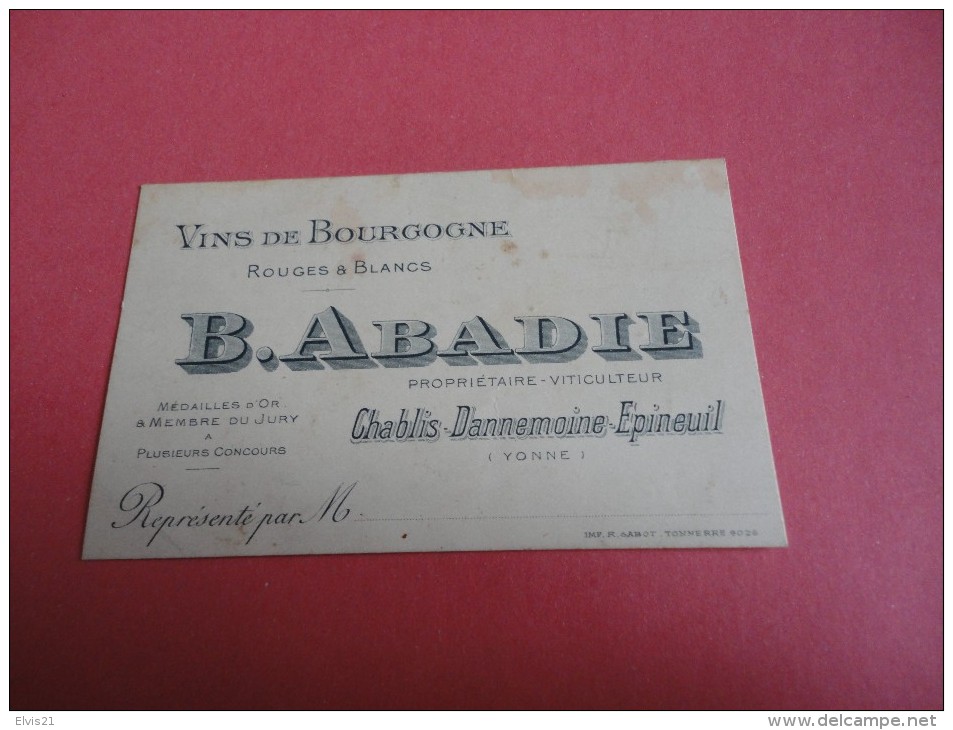 Petite Carte De Représentant Vins De Bourgogne B.Abadie Chablis Dannemoine Epineuil - Autres & Non Classés