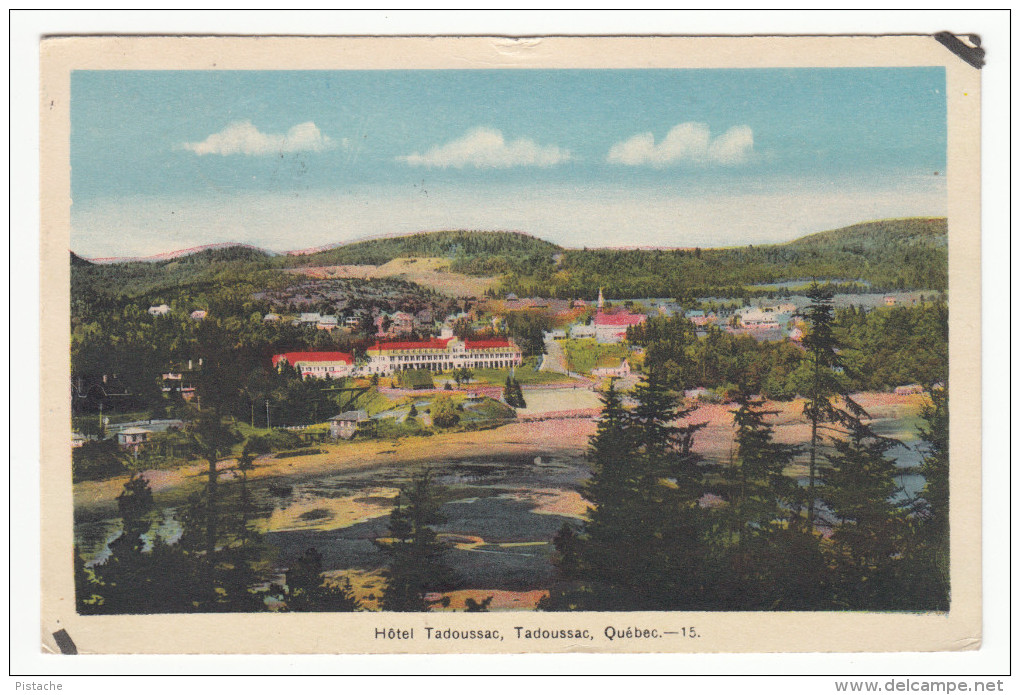 Hotel Tadoussac Québec P.Q. Canada - Stamp & Postmark 1945 - 2 Scans - Other & Unclassified