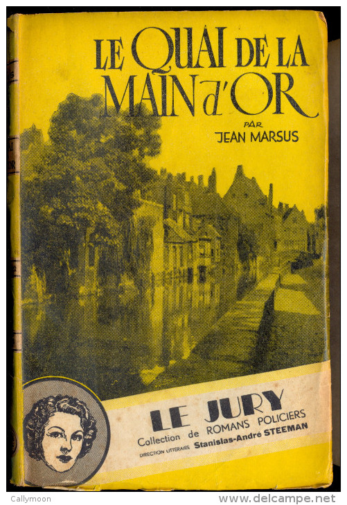 Collection "Le Jury" - Le Quai De La Main D'Or - Jean Marsus. - Auteurs Belges