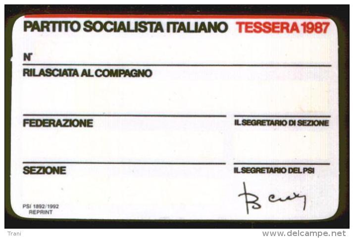PARTITO SOCIALISTA ITALIANO - TESSERA DEL 1987 - Historische Documenten