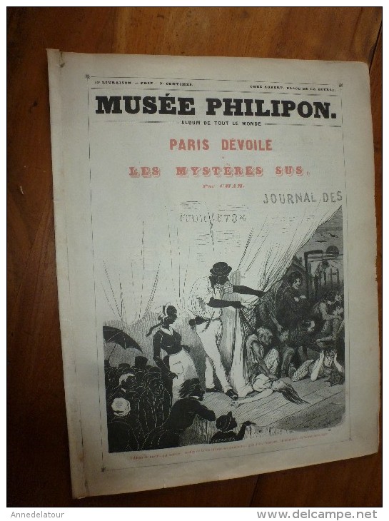 1840 PARIS Dévoilé (5 Livraisons): LES MYSTERES SUS Par CHAM  .;Musée PHILIPON, Nombreux Dessins  Etc - 1800 - 1849