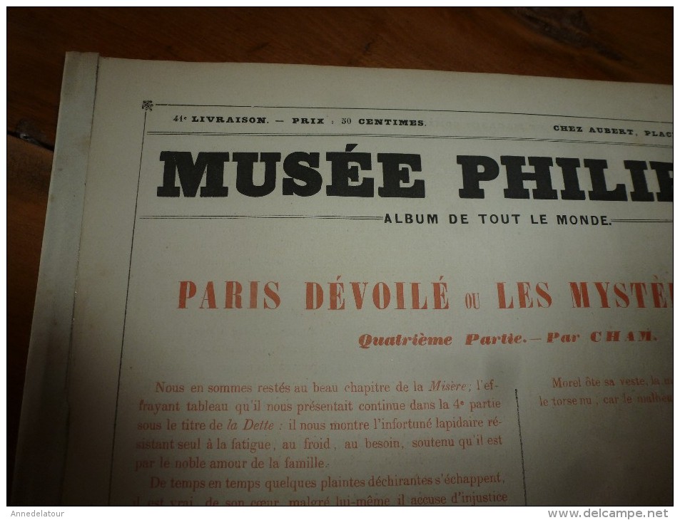 1840 PARIS Dévoilé (5 livraisons): LES MYSTERES SUS par CHAM  .;Musée PHILIPON, nombreux dessins  etc