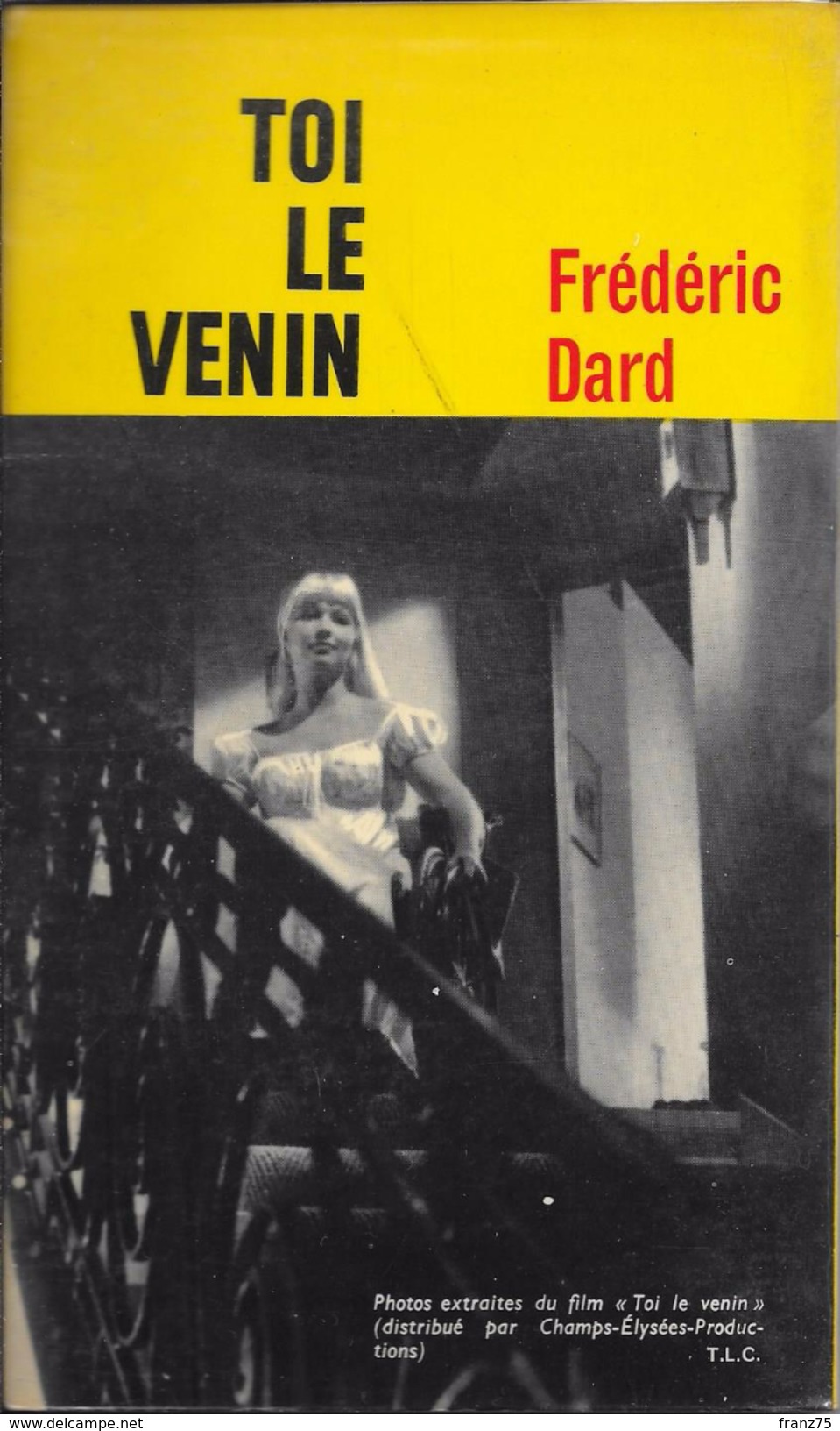 TOI Le VENIN--Frédéric DARD-Presses Pocket N°110-1965--BE - Roman Noir